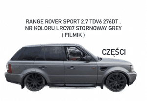 Land Rover Range Sport 2.7 tdv6 276dt LRC907 stornoway grey Klapa szyberdach lampa napinacz próg 2